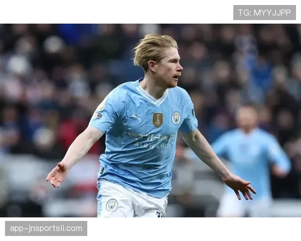 德布劳内欧冠关键战表现稳定性争议